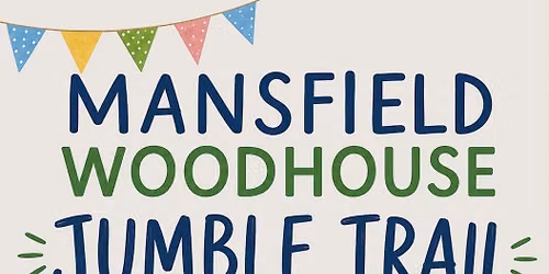 Mansfield Woodhouse, Bull Farm and Forest Town, Nottinghamshire Jumble Trail