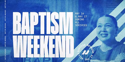 Baptism Weekend 