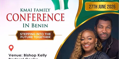 KMAI FAMILY CONFERENCE, BENIN CITY NIGERIA 