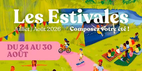 Programme des Estivales - Semaine du 24 au 30 Ao\u00fbt