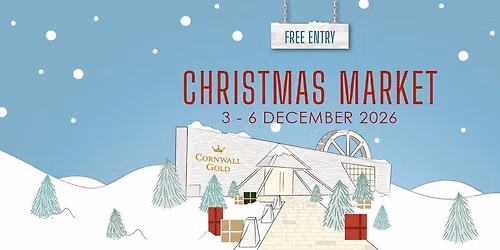 2026 Christmas Market at Cornwall Gold