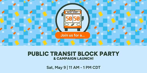 Public transit block party!