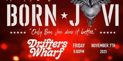 Born Jovi | Drifters Wharf