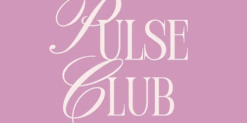 Pulse Club Launch 
