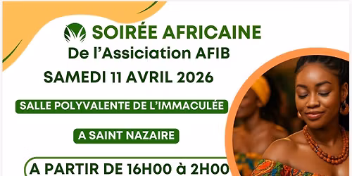 Soir\u00e9e Africaine de l\u2019Association AFIB