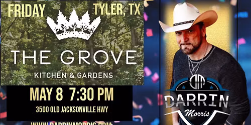 Darrin Morris at The Grove - Tyler, TX