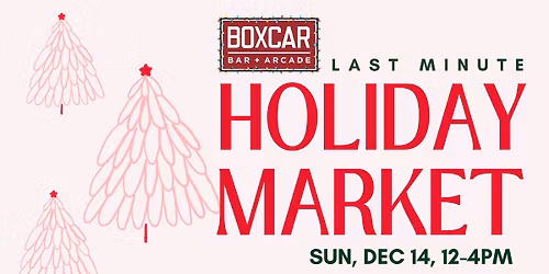 Last Minute Holiday Market