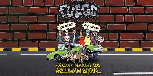 FUEGO: HOMIES EDITION