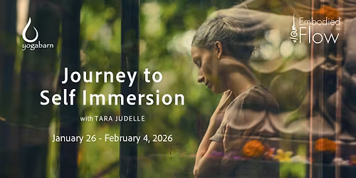 MODULE II MIND: Advanced Yoga & Somatics Training | Tara Judelle | January 26th - February 04th