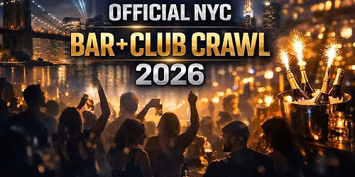 Blue Crawls Presents: #1 OFFICIAL NYC BAR + CLUB CRAWL (Mega-Club Access)
