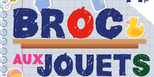 Broc au jouets