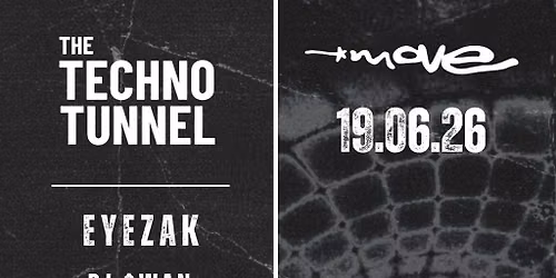 The Techno Tunnel | 19.06.26 | Move Exeter