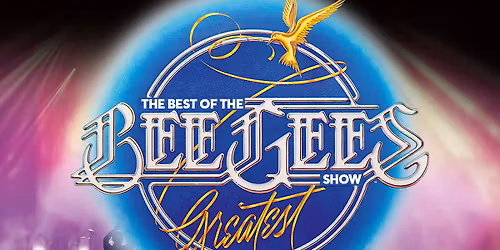 Best of the Bee Gees - Saturday Night Fever Show