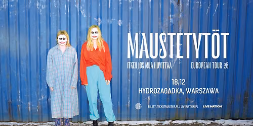 Maustetyt\u00f6t - European Tour - Official Event, 18.12.2026, Hyzdrozagadka, Warszawa