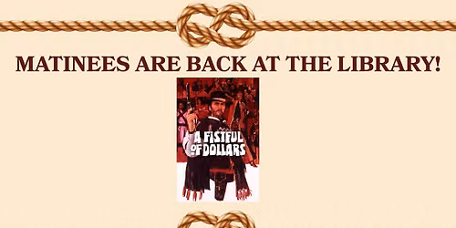 Matinees at Matheson: A Fistful of Dollars