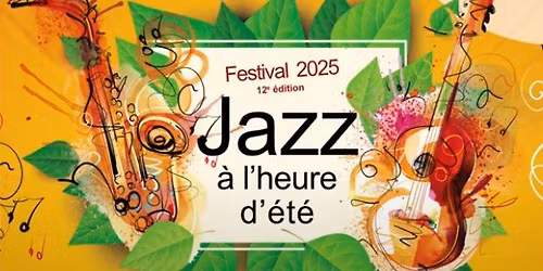 Festival Jazz \u00e0 l'heure d'\u00e9t\u00e9