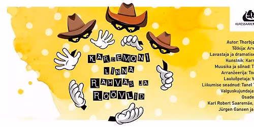 KARDEMONI LINNA RAHVAS JA R\u00d6\u00d6VLID Thorbj\u00f8rn Egner \/ Tamsalu Kultuurimaja