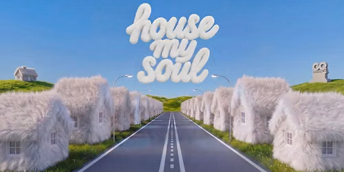 House my soul 