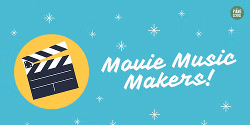 Movie Music Makers!