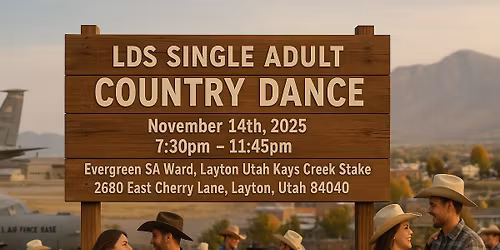 \ud83e\udd20 LDS Single Adult Country Dance! \ud83e\udd20 Layton Utah Kays Creek Stake