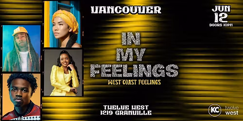 IN MY FEELINGS R&B PARTY - VANCOUVER