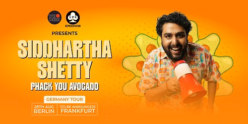 Phack you Avodaco - Siddhartha Shetty LIVE in Frankfurt