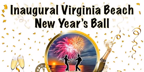 Inaugural Virginia Beach New Year's Ball