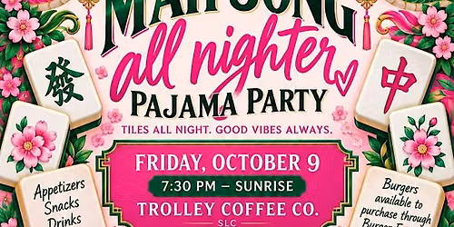 Mah Jong All-Nighter Pajama Party