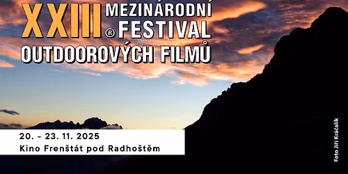 XXIII. Mezin\u00e1rodn\u00ed festival outdoorov\u00fdch film\u016f - Fren\u0161t\u00e1t pod Radho\u0161t\u011bm 