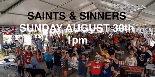 Saints & Sinners August 30th 1pm