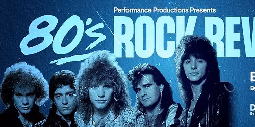 80's Rock Revival - Bon Jovi, Def Leppard & Billy Idol