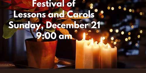 A Festival of Lessons & Carols