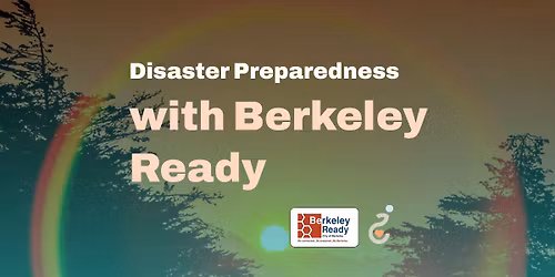 Disaster Preparedness with Berkeley Ready
