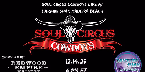 Soul Circus Cowboys LIVE at Daiquiri Shak