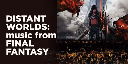Distant Worlds: music from FINAL FANTASY