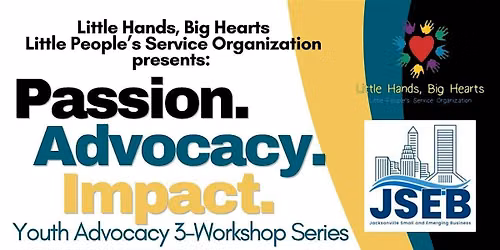 Passion. Advocacy. Impact. Youth Advocacy 3-Day Workshop Series