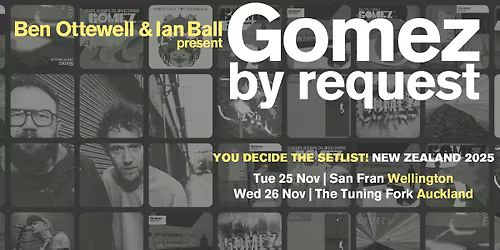 Ben Ottewell & Ian Ball By Request Tour | Wellington
