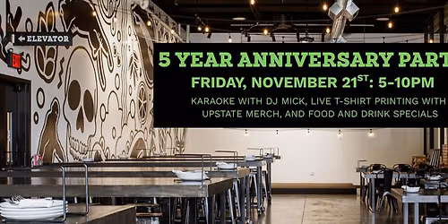 Factory's 5 Year Anniversary Party! 