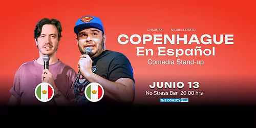 Copenhague en Espa\u00f1ol #14 - Show de comedia stand-up | comediantes de MEX
