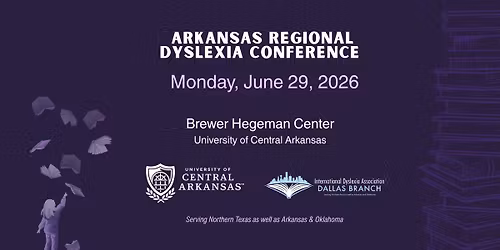 Arkansas Regional Dyslexia Conference