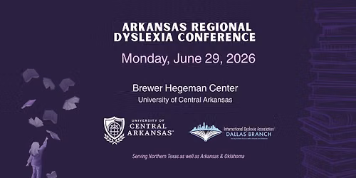 Arkansas Regional Dyslexia Conference