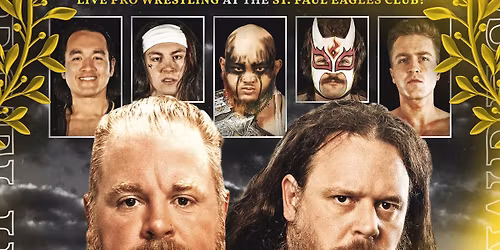 Higher Ground Wrestling at The St Paul Eagles Club