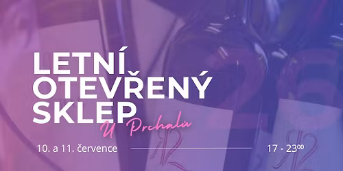 Letn\u00ed otev\u0159en\u00fd sklep u Prchal\u016f 2026
