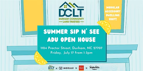 Summer Sip N' See: ADU Open House