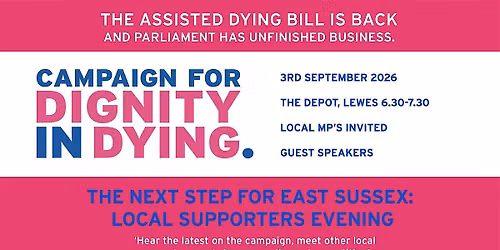 Assisted Dying Campaign - Local supporters evening