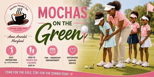 Mochas on the Green
