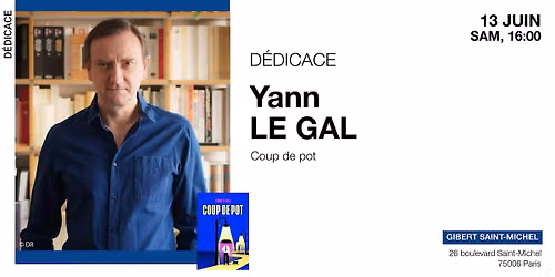 GIBERT d\u00e9dicace : Yann Le Gal
