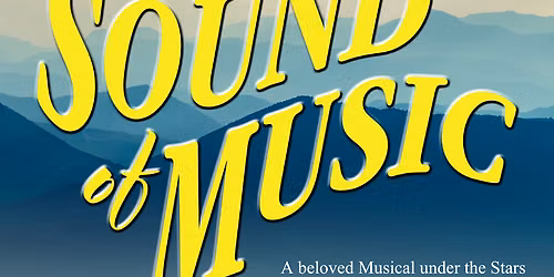 The Sounds of Music at Wang Theatre