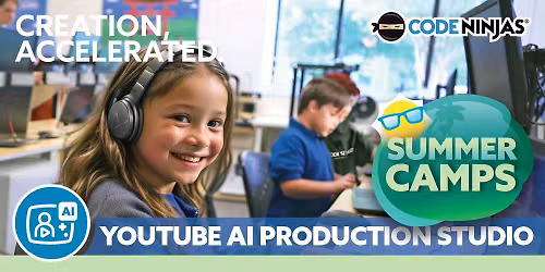 Summer Camp: YouTube AI Production Studio