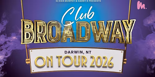 Club Broadway: DARWIN [Fri 30 Jan]